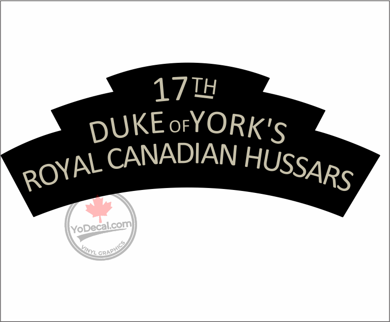 '17th Duke of York's Royal Canadian Hussars WWII Shoulder Flash' Premium Vinyl Decal / Sticker