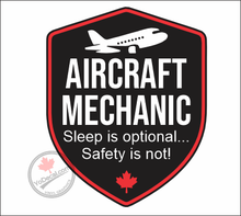 'Aircraft Mechanic - Sleep is optional... Safety is not!' Vinyl Decal Sticker