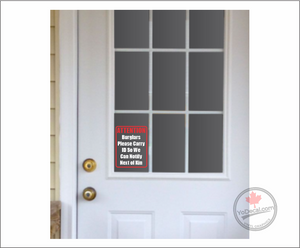 'Attention Burglars' Premium Vinyl Decal / Sticker