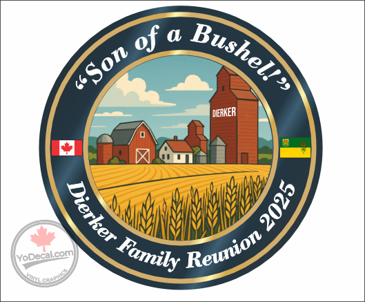 'Dierker Family Reunion 2025 'Son of a Bushel!'' BULK ORDER Premium Vinyl Decal Sticker