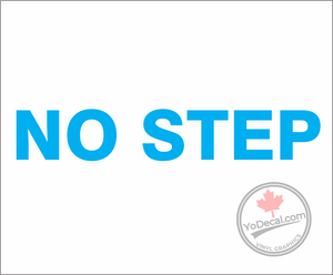 'No Step' Premium Vinyl Decal / Sticker