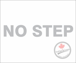 'No Step' Premium Vinyl Decal / Sticker
