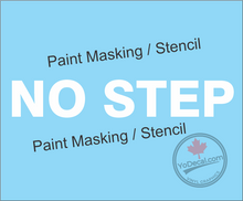 'No Step' Premium Vinyl Decal / Sticker