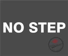 'No Step' Premium Vinyl Decal / Sticker