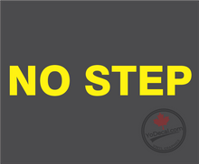 'No Step' Premium Vinyl Decal / Sticker