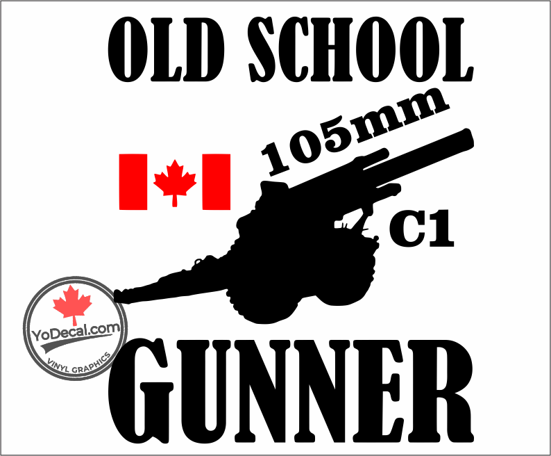 Sticker 105mm 'Old School Gunner C1 105mm' Premium Vinyl Decal – YoDecal.com