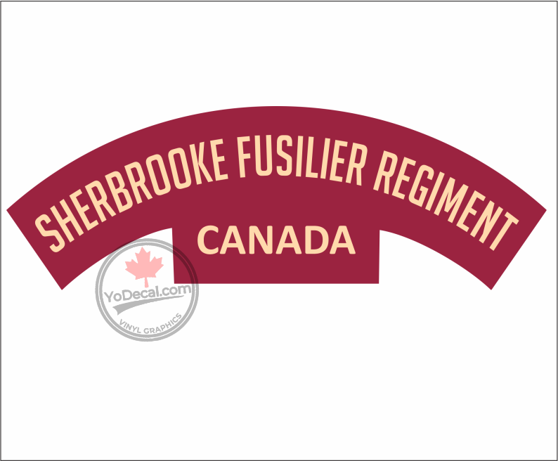 'Sherbrooke Fusilier Regiment' WWII Shoulder Flash' Premium Vinyl Decal / Sticker