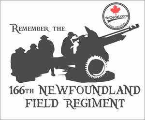 'Remember the 166th Newfoundland Field Regiment' Premium Vinyl Decal / Sticker