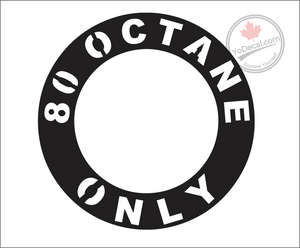 '80 Octane Only Ring' Premium Vinyl Decal