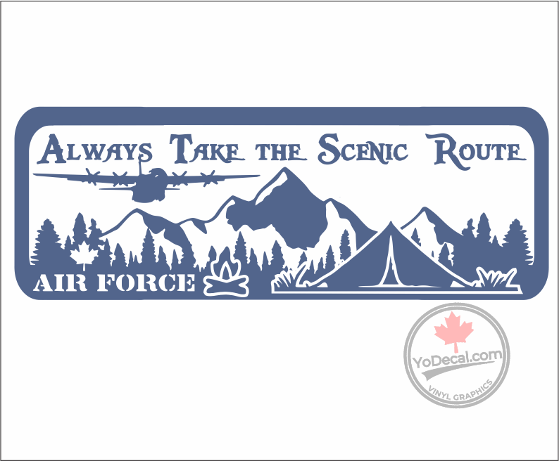 'Always Take The Scenic Route - Air Force' Premium Vinyl Decal / Sticker