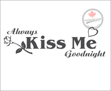 'Always Kiss Me Goodnight' Premium Vinyl Wall Decal