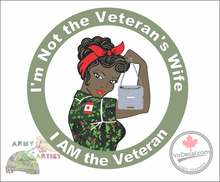 'I'm Not the Veteran's Wife - I AM the Veteran (Army)' Premium Vinyl Decal