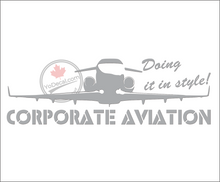 'Corporate Aviation Doing It In Style!' Premium Vinyl Decal