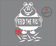 'Feed the Pig C6' Premium Vinyl Decal / Sticker