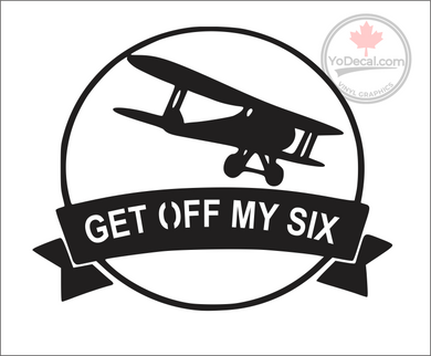 'Get Off My Six Biplane' Premium Vinyl Decal