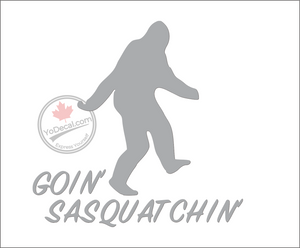 'Goin' Sasquatchin' Premium Vinyl Decal