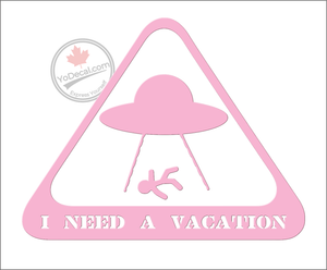 'I Need a Vacation' Premium Vinyl Decal