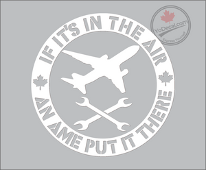 'If It's In The Air An AME Put It There' Premium Vinyl Decal