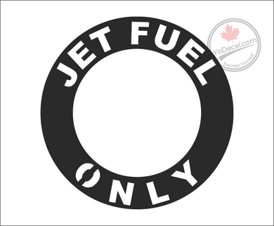 'Jet Fuel Only Ring' Premium Vinyl Decal