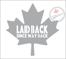 'Laid Back Since Way Back' Premium Vinyl Decal