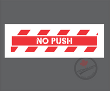 'No Push Hash Lines' Premium Vinyl Decal