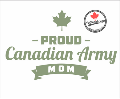 'Proud Canadian Army Mom' Premium Vinyl Decal / Sticker