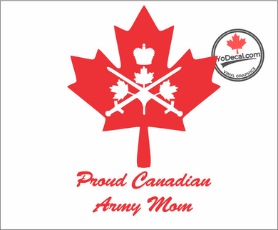 'Proud Royal Canadian Army Mom Maple Leaf' Premium Vinyl Decal / Sticker