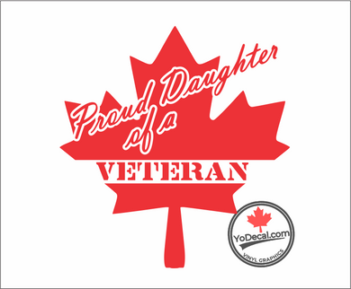 'Proud Daughter of a Veteran' Premium Vinyl Decal / Sticker