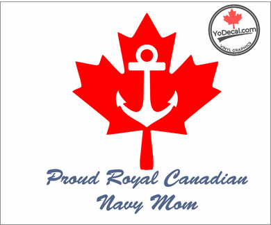 'Proud Royal Canadian Navy Mom' Premium Vinyl Decal / Sticker