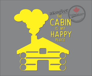 'The Cabin Is My Happy Place' Premium Vinyl Decal