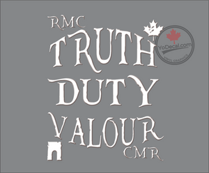 'Truth Duty Valour RMC CMR' Premium Vinyl Decal / Sticker