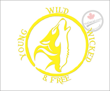 'Young Wild Wicked & Free' Premium Vinyl Decal